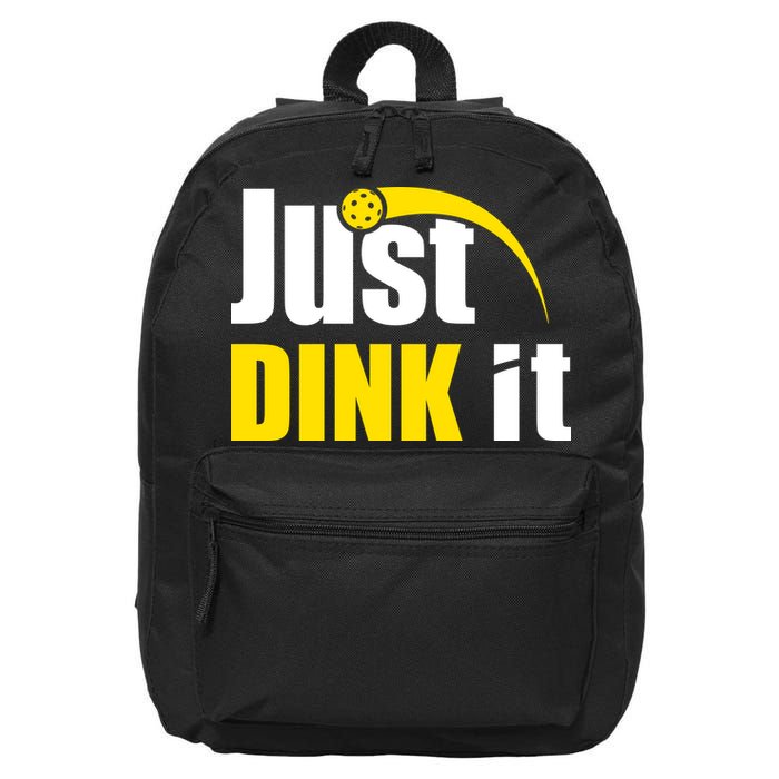Just Dink It Funny Pickleball Play Pickle Ball 16 in Basic Backpack