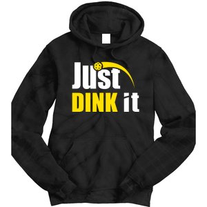 Just Dink It Funny Pickleball Play Pickle Ball Tie Dye Hoodie