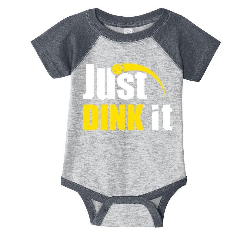 Just Dink It Funny Pickleball Play Pickle Ball Infant Baby Jersey Bodysuit
