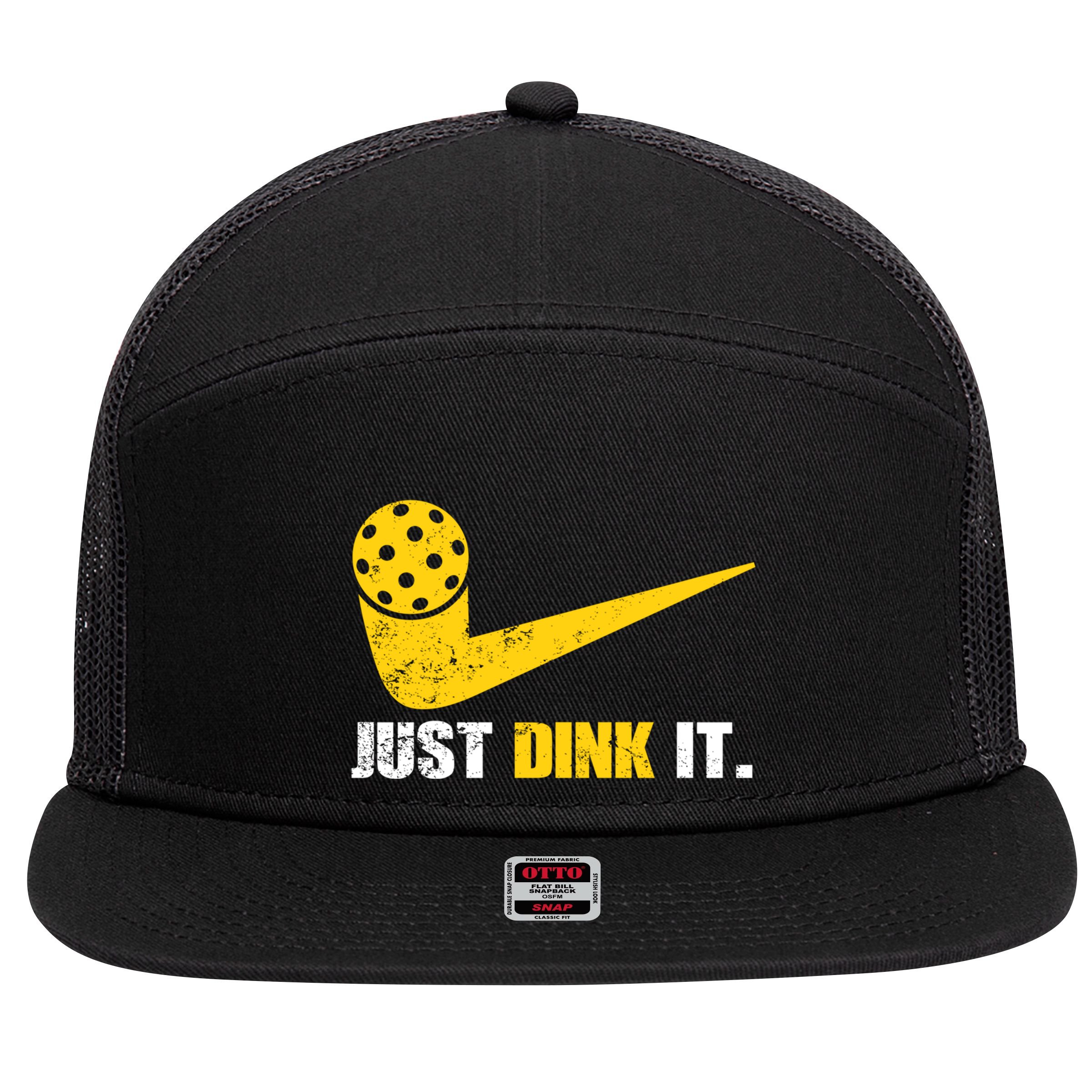 Just Dink It Pickleball Funny Pickleball Player Dink Player Gift 7 Panel Mesh Trucker Snapback Hat