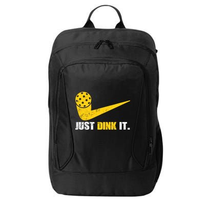 Just Dink It Pickleball Funny Pickleball Player Dink Player Gift City Backpack
