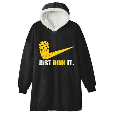 Just Dink It Pickleball Funny Pickleball Player Dink Player Gift Hooded Wearable Blanket