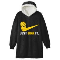 Just Dink It Pickleball Funny Pickleball Player Dink Player Gift Hooded Wearable Blanket