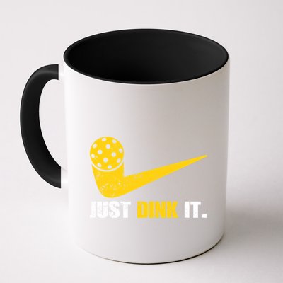 Just Dink It Pickleball Funny Pickleball Player Dink Player Gift Mug