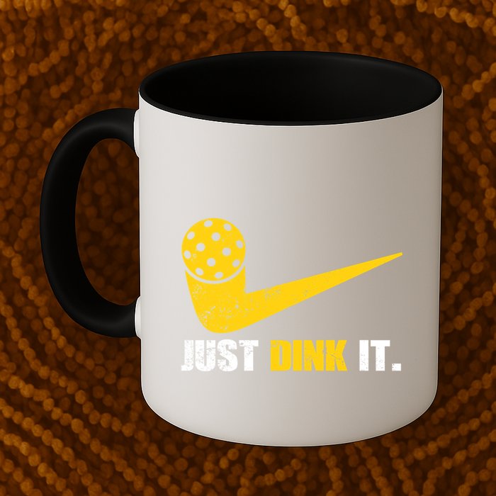 Just Dink It Pickleball Funny Pickleball Player Dink Player Gift Mug
