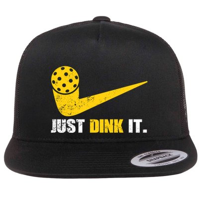 Just Dink It Pickleball Funny Pickleball Player Dink Player Gift Flatbill Hat