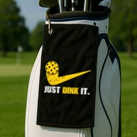 Just Dink It Pickleball Funny Pickleball Player Dink Player Gift Golf Towel