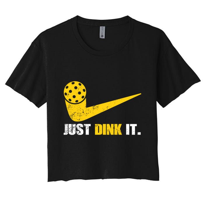 Just Dink It Pickleball Funny Pickleball Player Dink Player Gift Crop Top