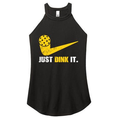 Just Dink It Pickleball Funny Pickleball Player Dink Player Gift Women's Perfect Tri Rocker Tank