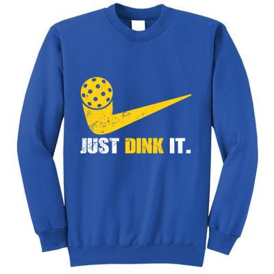 Just Dink It Pickleball Funny Pickleball Player Dink Player Gift Sweatshirt