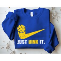 Just Dink It Pickleball Funny Pickleball Player Dink Player Gift Sweatshirt