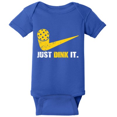 Just Dink It Pickleball Funny Pickleball Player Dink Player Gift Baby Bodysuit