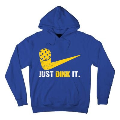 Just Dink It Pickleball Funny Pickleball Player Dink Player Gift Tall Hoodie