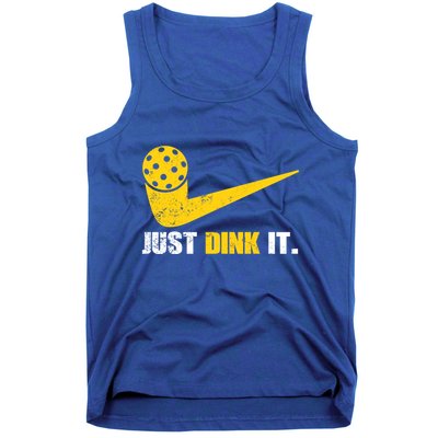 Just Dink It Pickleball Funny Pickleball Player Dink Player Gift Tank Top