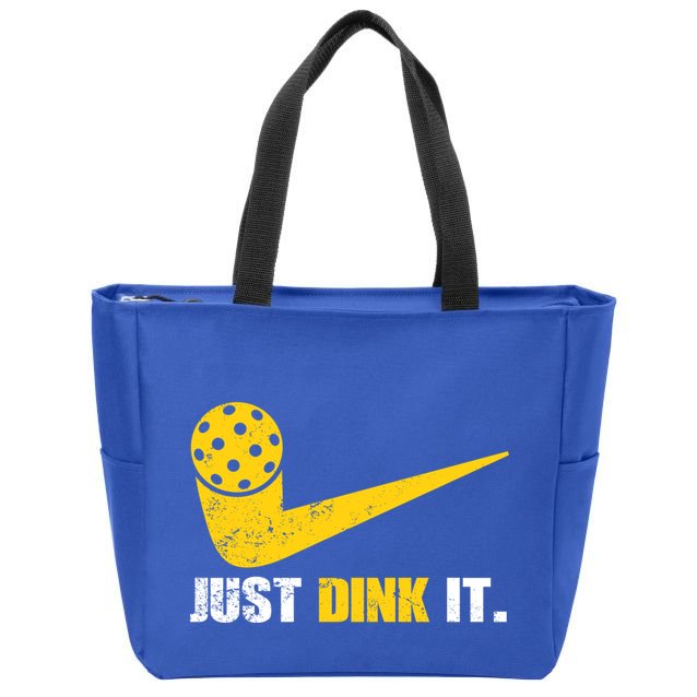 Just Dink It Pickleball Funny Pickleball Player Dink Player Gift Zip Tote Bag