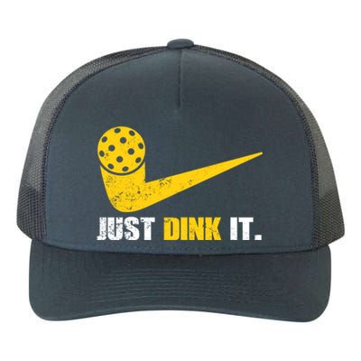 Just Dink It Pickleball Funny Pickleball Player Dink Player Gift Yupoong Adult 5-Panel Trucker Hat