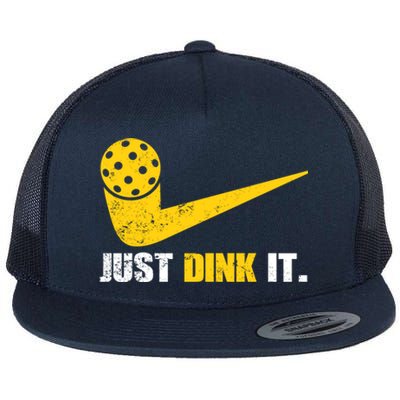 Just Dink It Pickleball Funny Pickleball Player Dink Player Gift Flat Bill Trucker Hat