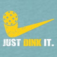 Just Dink It Pickleball Funny Pickleball Player Dink Player Gift Sueded Cloud Jersey T-Shirt