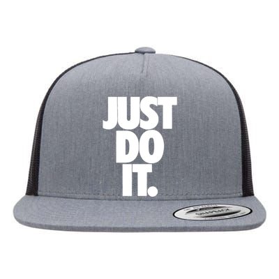 Just Do It Awesome Flat Bill Trucker Hat