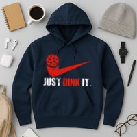 Just Dink It Pickleball Player Fan Gift Hoodie
