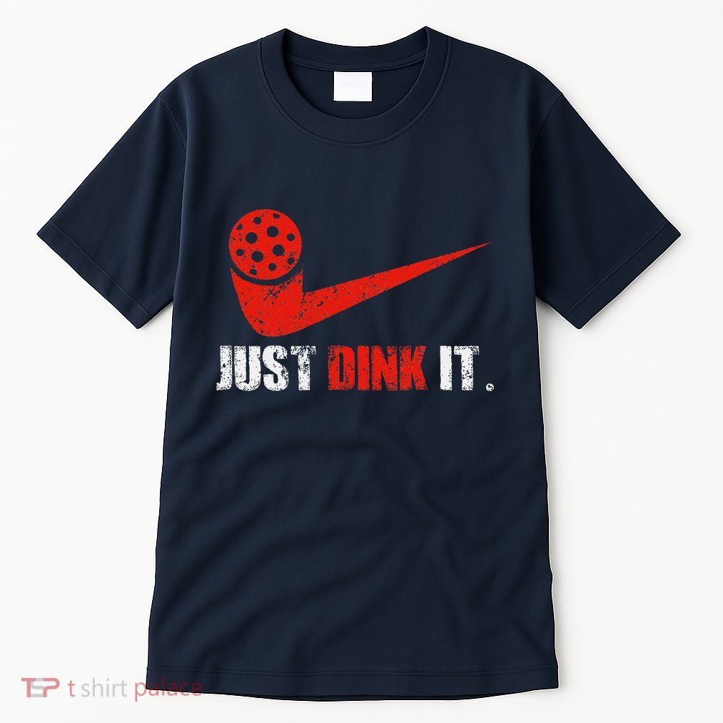 Just Dink It Pickleball Player Fan Gift Tall T-Shirt