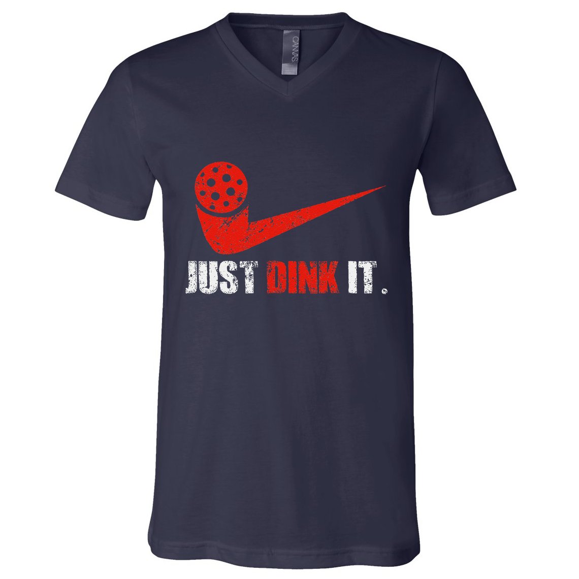 Just Dink It Pickleball Player Fan Gift V-Neck T-Shirt