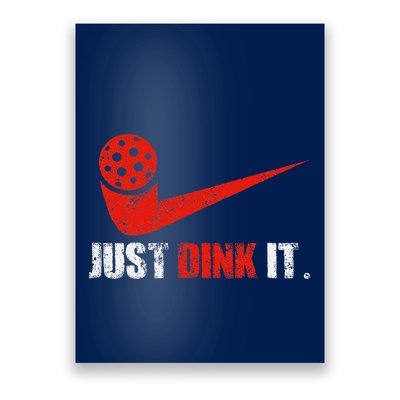 Just Dink It Pickleball Player Fan Gift Poster