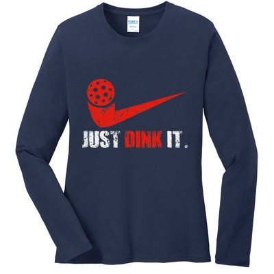 Just Dink It Pickleball Player Fan Gift Ladies Long Sleeve Shirt
