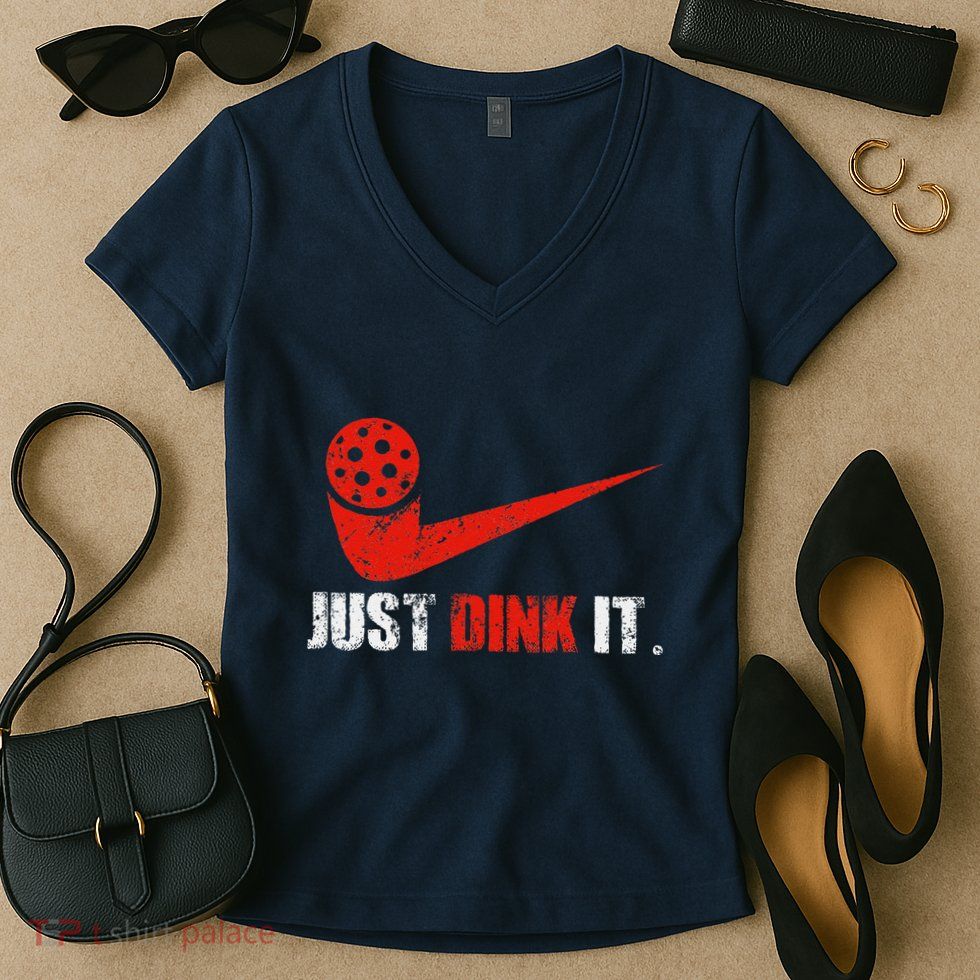 Just Dink It Pickleball Player Fan Gift Women's V-Neck T-Shirt