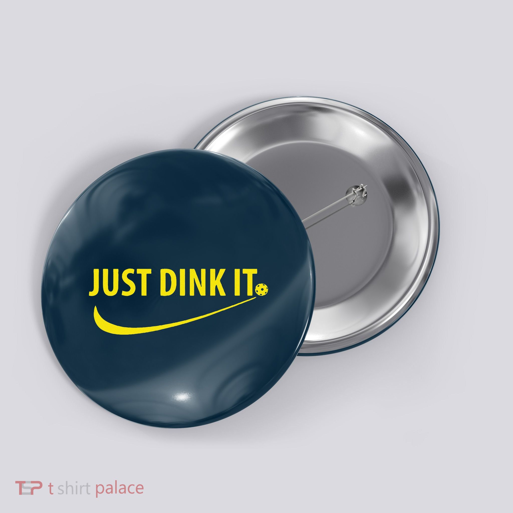 Just Dink It Pickleball Button