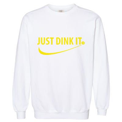 Just Dink It Pickleball Garment-Dyed Sweatshirt