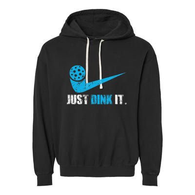 Just Dink It Pickleball Player Fan Gift Garment-Dyed Fleece Hoodie