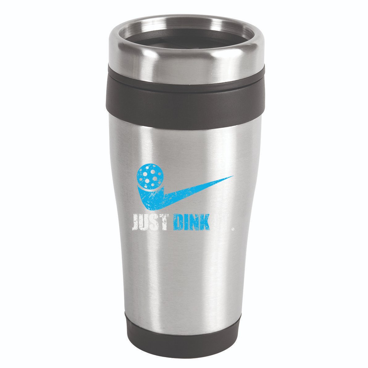 Just Dink It Pickleball Player Fan Gift 16oz Travel Tumbler