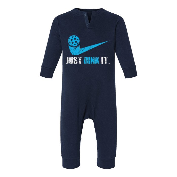 Just Dink It Pickleball Player Fan Gift Infant Fleece One Piece