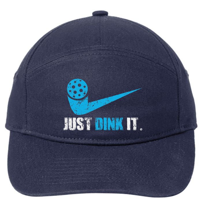 Just Dink It Pickleball Player Fan Gift 7-Panel Snapback Hat