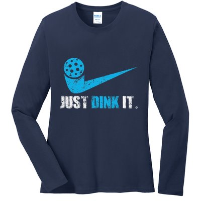 Just Dink It Pickleball Player Fan Gift Ladies Long Sleeve Shirt