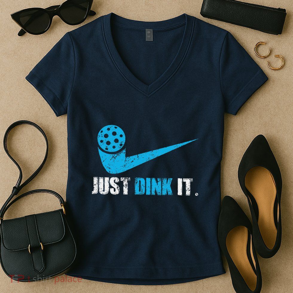 Just Dink It Pickleball Player Fan Gift Women's V-Neck T-Shirt