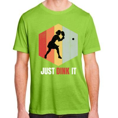 Just Dink It Vintage Pickle Ball And Pickleball Fan Gift Adult ChromaSoft Performance T-Shirt