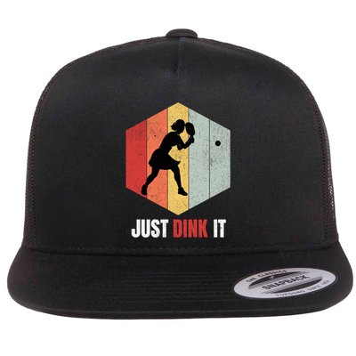 Just Dink It Vintage Pickle Ball And Pickleball Fan Gift Flatbill Hat