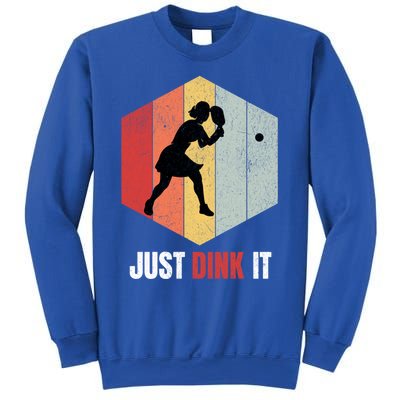 Just Dink It Vintage Pickle Ball And Pickleball Fan Gift Sweatshirt