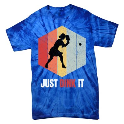 Just Dink It Vintage Pickle Ball And Pickleball Fan Gift Tie-Dye T-Shirt