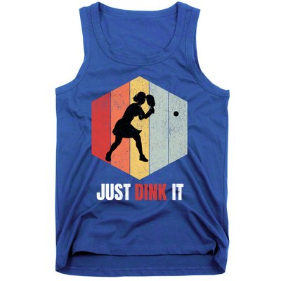 Just Dink It Vintage Pickle Ball And Pickleball Fan Gift Tank Top