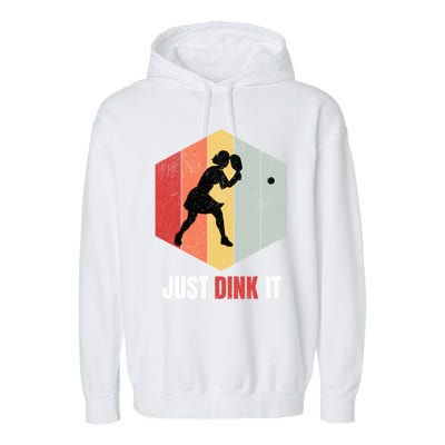 Just Dink It Vintage Pickle Ball And Pickleball Fan Gift Garment-Dyed Fleece Hoodie