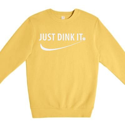 Just Dink It Pickleball Premium Crewneck Sweatshirt