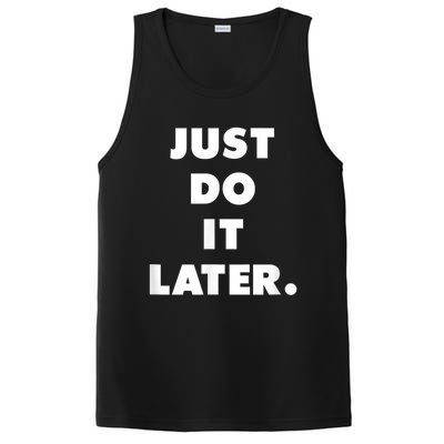 Just Do It Later. PosiCharge Competitor Tank