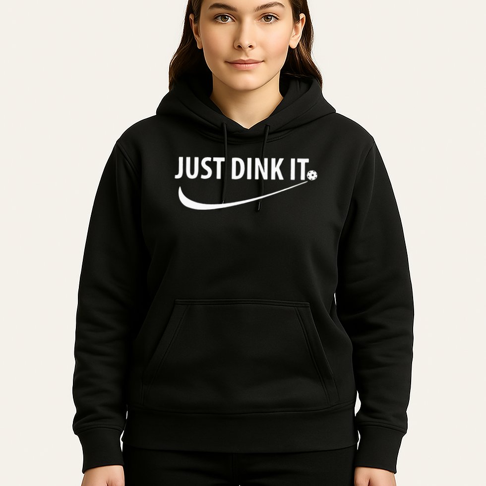 Just Dink It Pickleball Hoodie