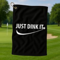 Just Dink It Pickleball Golf Towel
