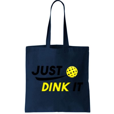 Just Dink It Pickleball Tote Bag