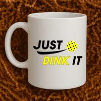 Just Dink It Pickleball Mug
