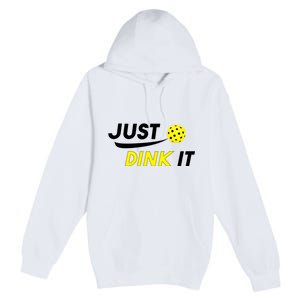 Just Dink It Pickleball Premium Pullover Hoodie